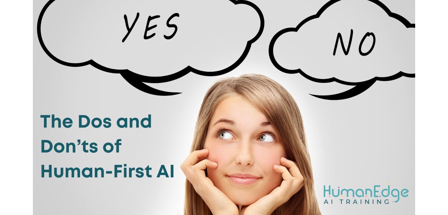 Do's and Dont's of AI